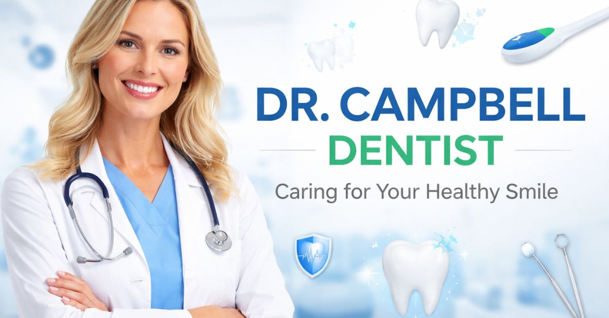 dr campbell dentist