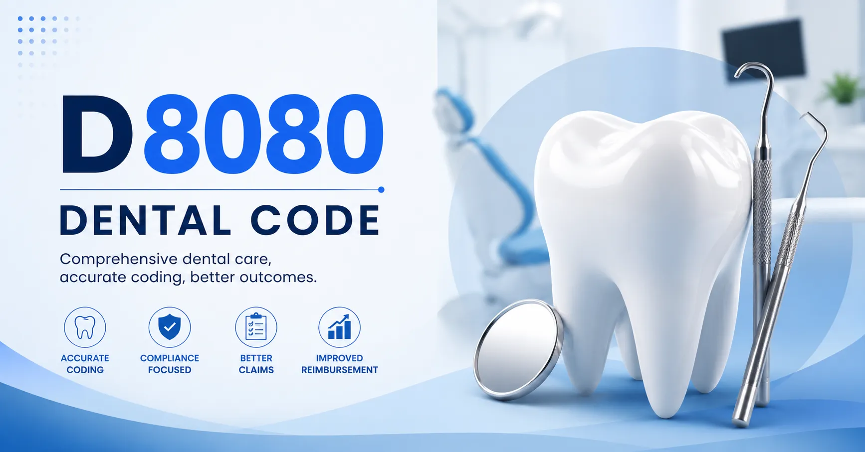 D8080 Dental Code Explained: Billing, Eligibility, and Treatment